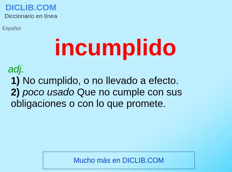 Wat is incumplido - definition