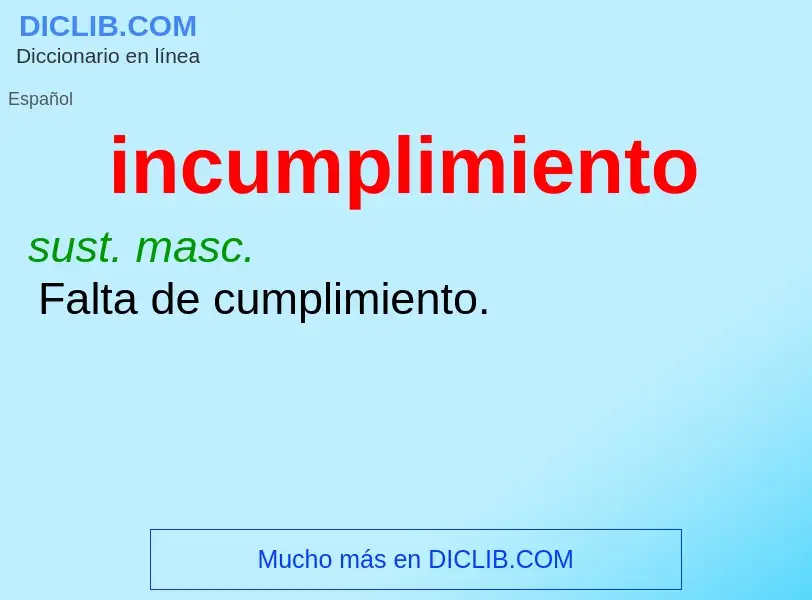 What is incumplimiento - meaning and definition