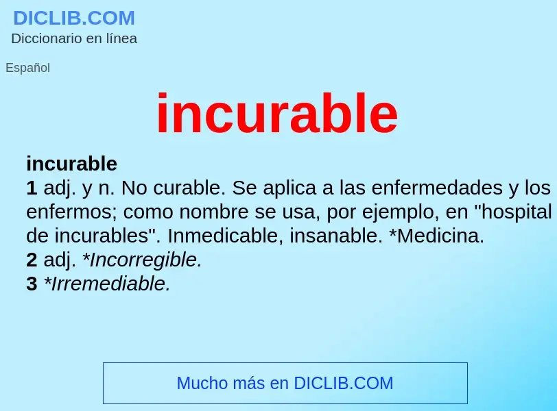 What is incurable - definition