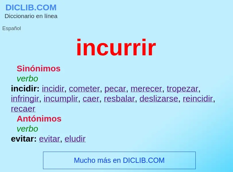 What is incurrir - definition