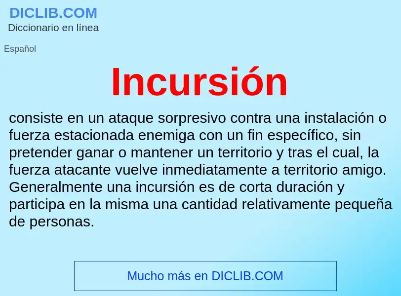 What is Incursión - meaning and definition