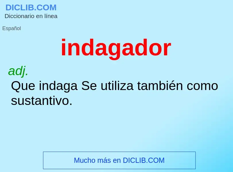 O que é indagador - definição, significado, conceito