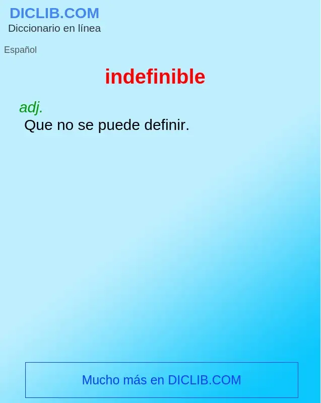 Wat is indefinible - definition