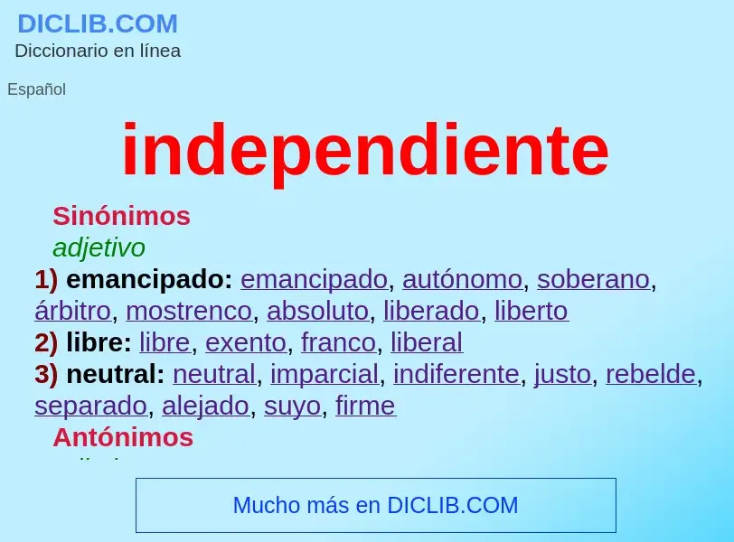 O que é independiente - definição, significado, conceito