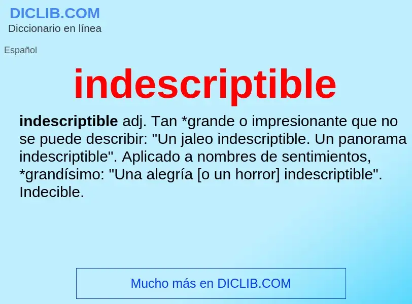 What is indescriptible - meaning and definition