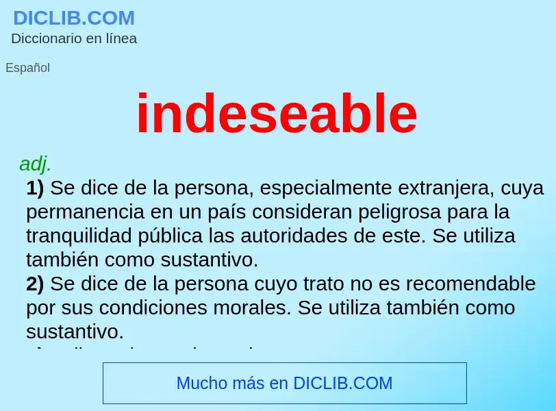 O que é indeseable - definição, significado, conceito