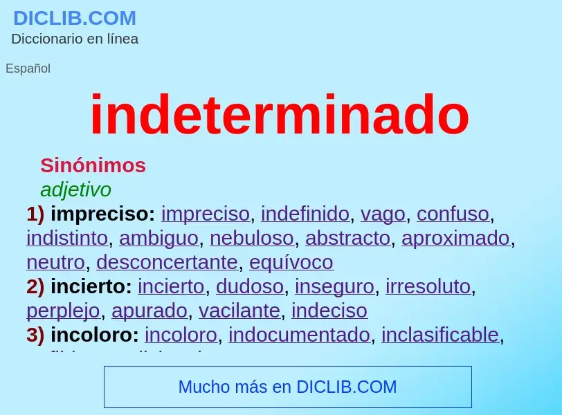 What is indeterminado - meaning and definition