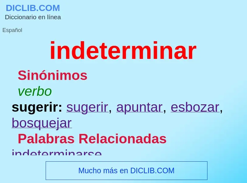 What is indeterminar - definition