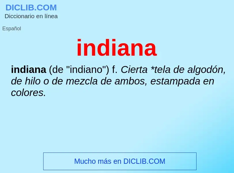 What is indiana - meaning and definition