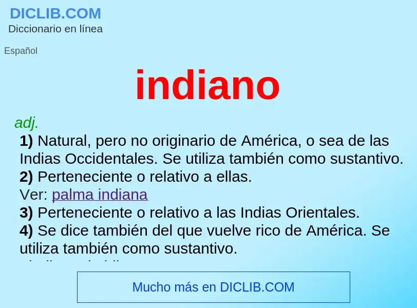 What is indiano - definition