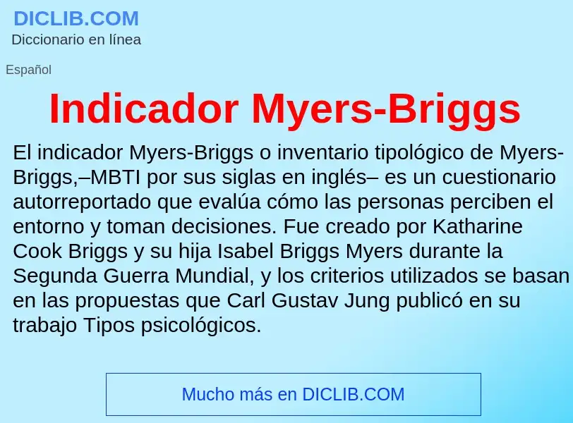 Что такое Indicador Myers-Briggs - определение