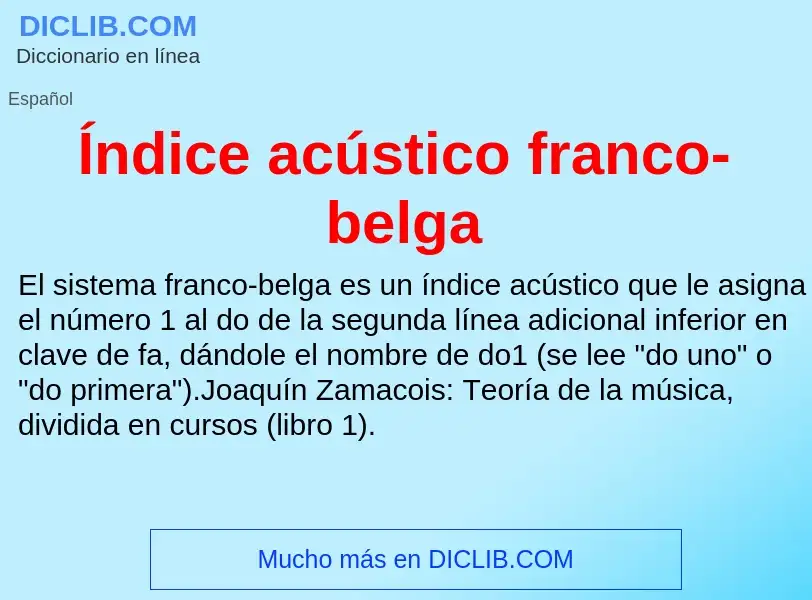 Что такое Índice acústico franco-belga - определение