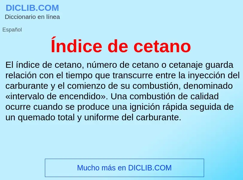 ¿Qué es Índice de cetano? - significado y definición