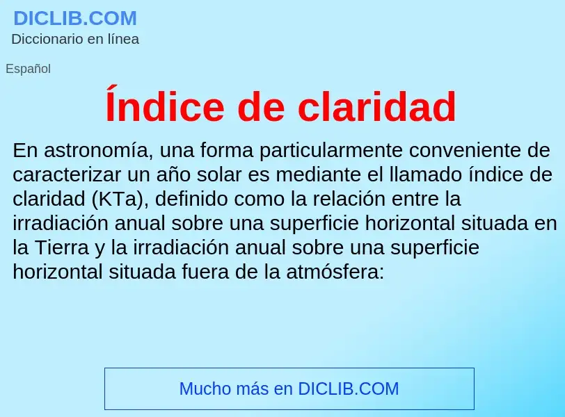 ¿Qué es Índice de claridad? - significado y definición