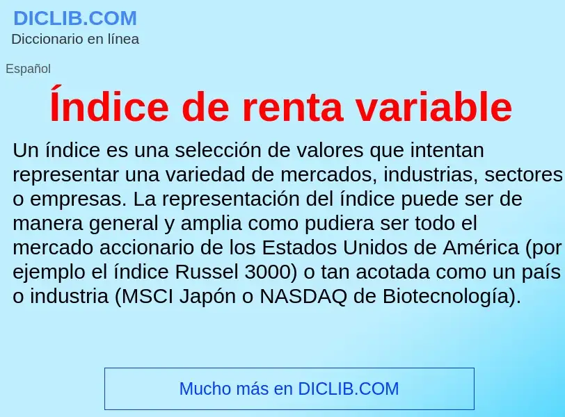 Wat is Índice de renta variable - definition