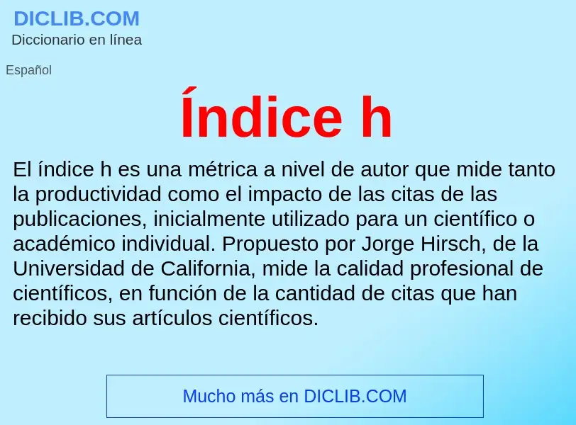 Wat is Índice h - definition