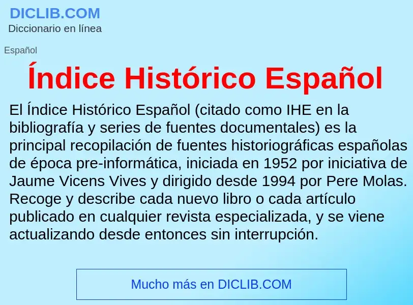 Τι είναι Índice Histórico Español - ορισμός