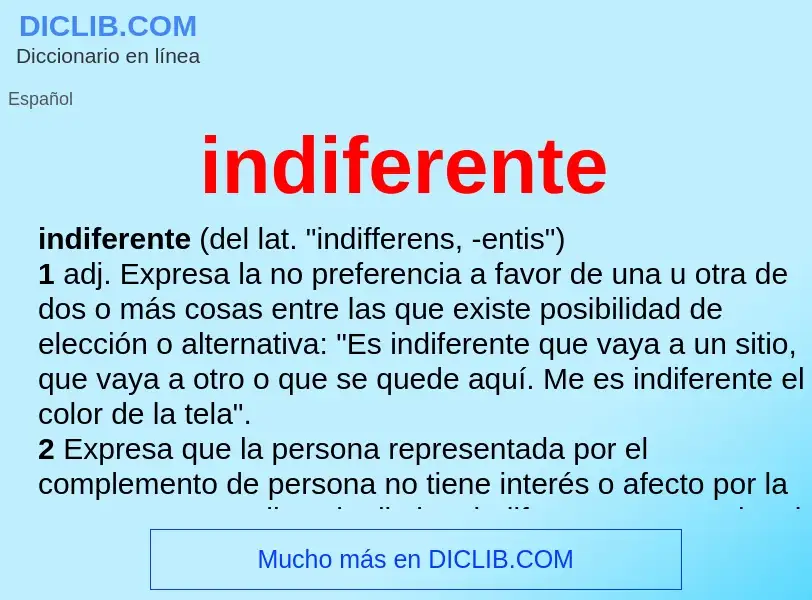 What is indiferente - meaning and definition