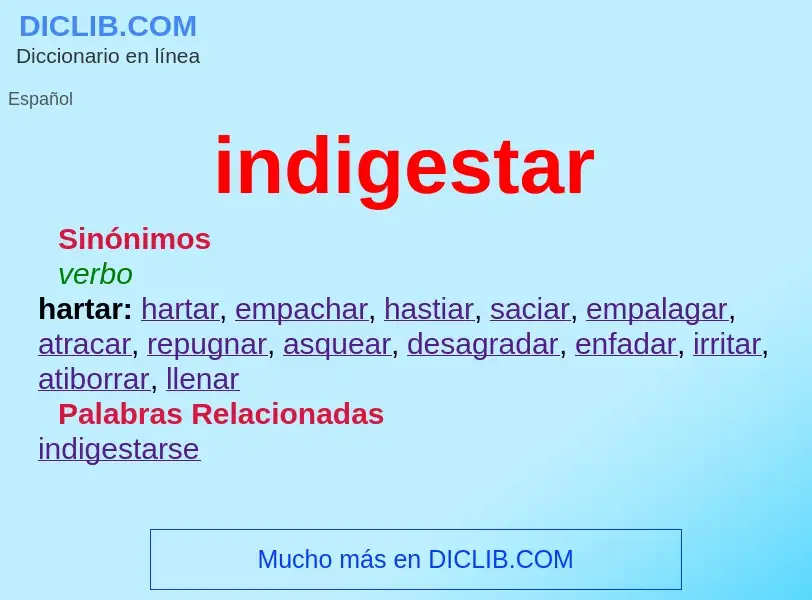 O que é indigestar - definição, significado, conceito