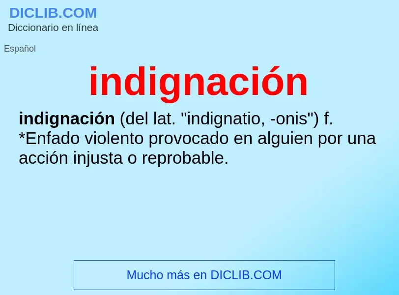 What is indignación - meaning and definition