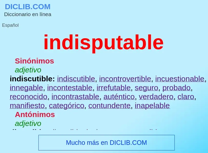 Wat is indisputable - definition