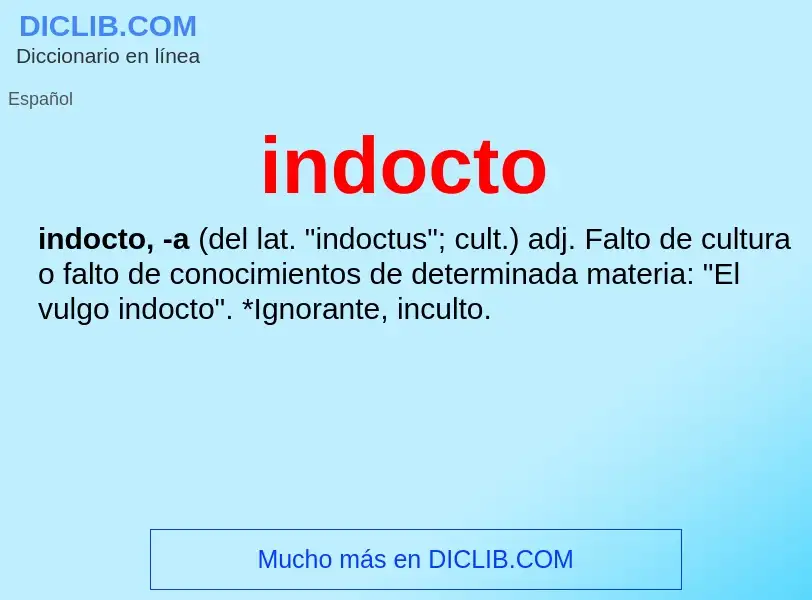 What is indocto - meaning and definition