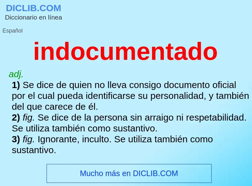 What is indocumentado - definition