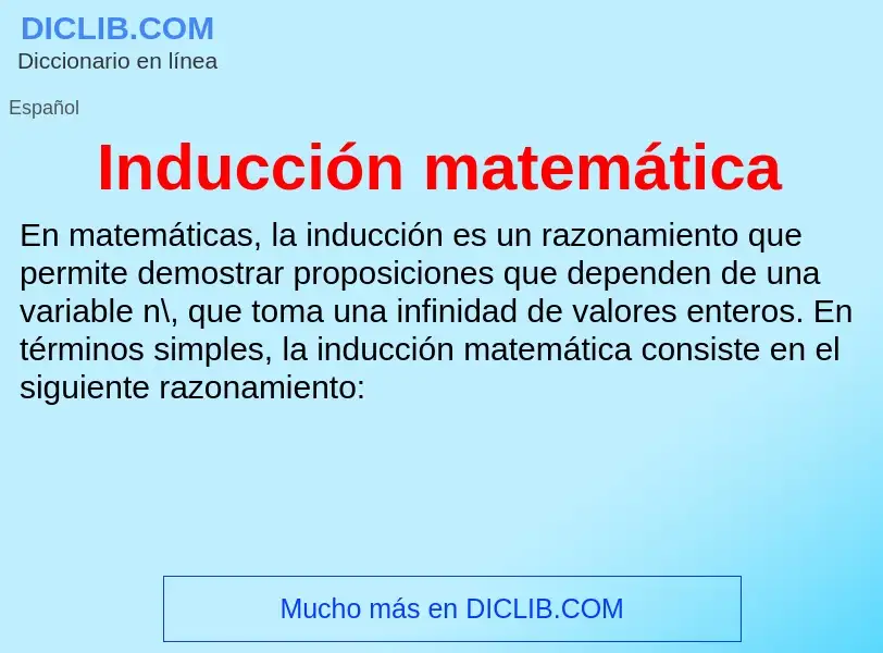 O que é Inducción matemática - definição, significado, conceito