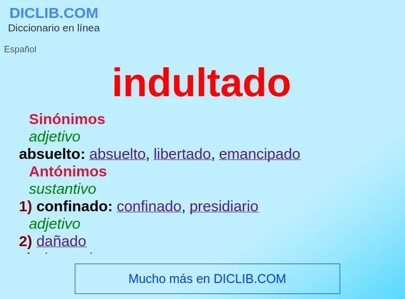 What is indultado - definition