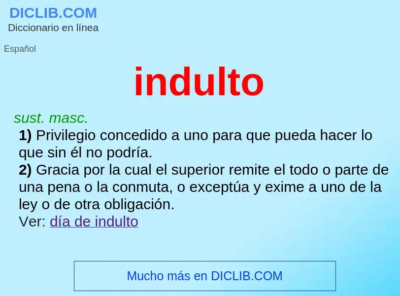 ¿Qué es indulto? - significado y definición