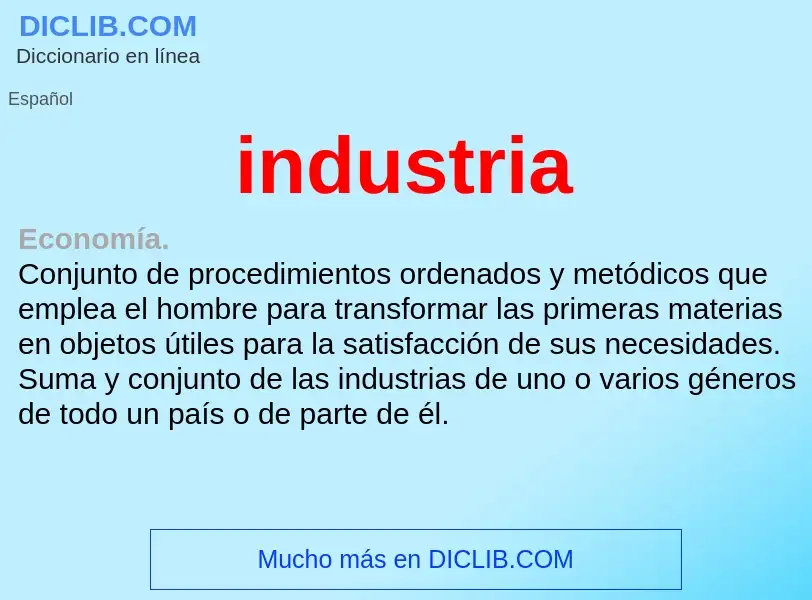 Was ist industria - Definition