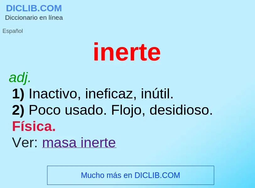 ¿Qué es inerte? - significado y definición