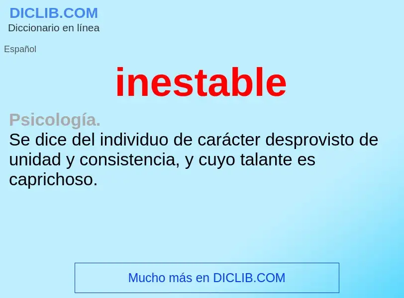 What is inestable - meaning and definition