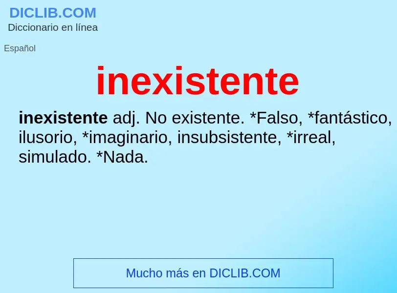 Wat is inexistente - definition