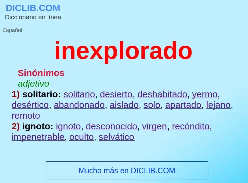 What is inexplorado - meaning and definition