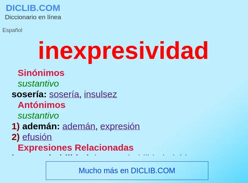 ¿Qué es inexpresividad? - significado y definición