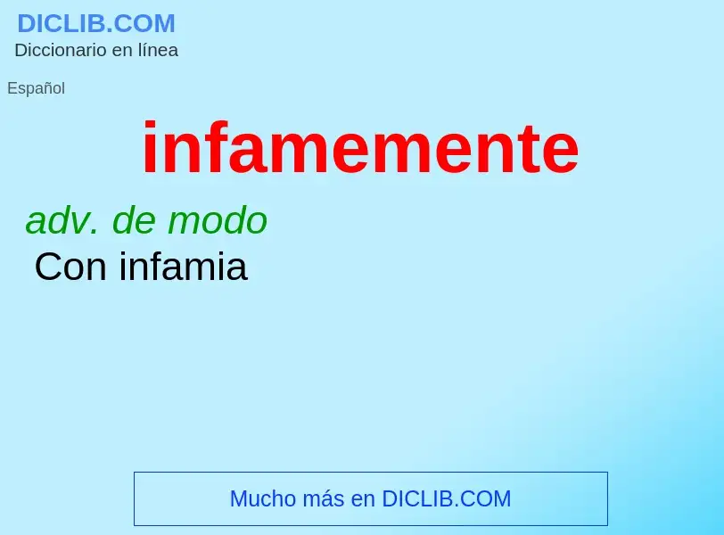 What is infamemente - definition