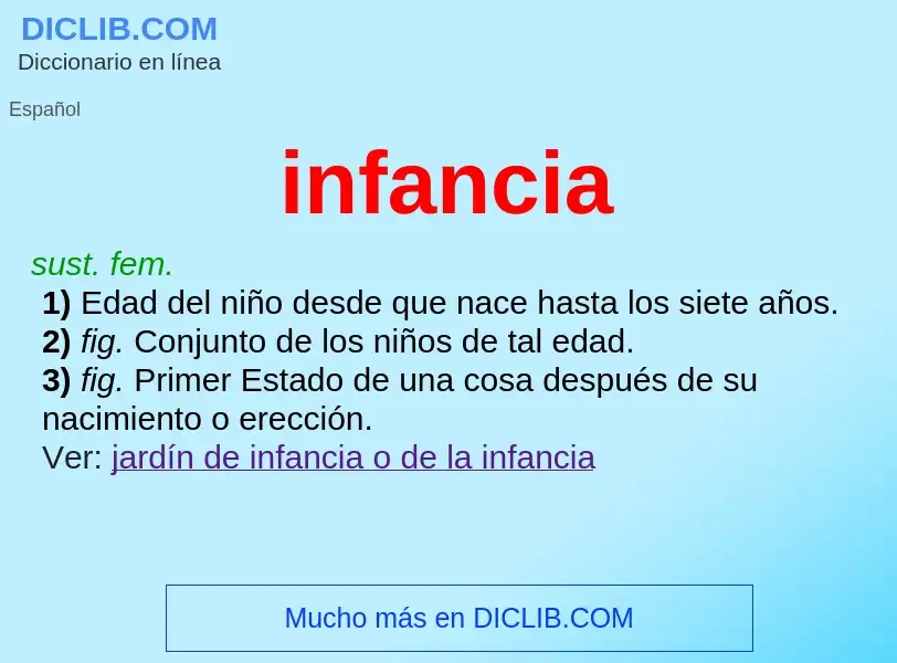 What is infancia - definition