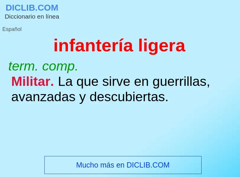 What is infantería ligera - meaning and definition