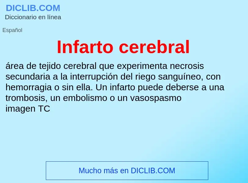 ¿Qué es Infarto cerebral? - significado y definición