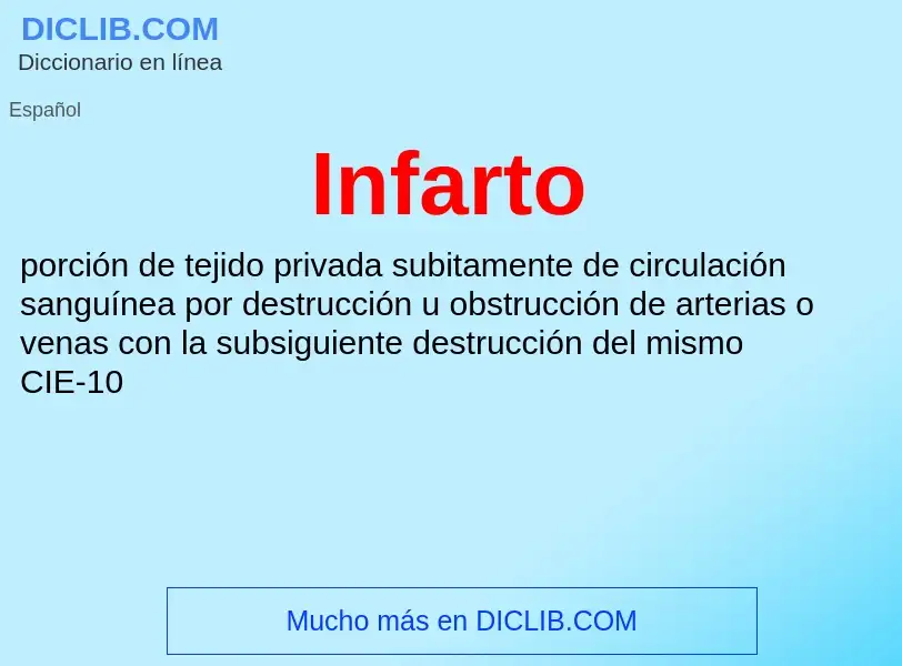 ¿Qué es Infarto? - significado y definición