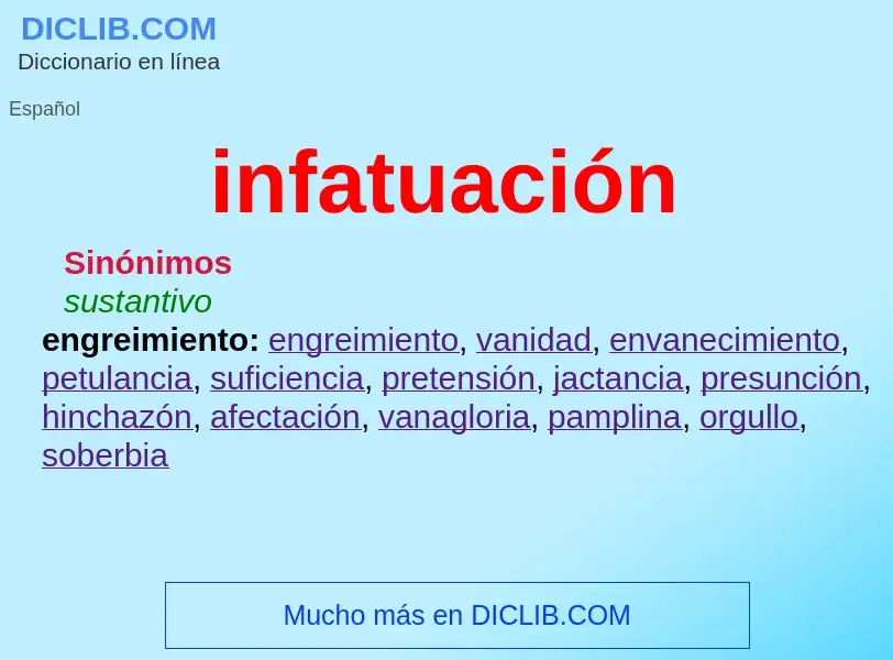 What is infatuación - meaning and definition