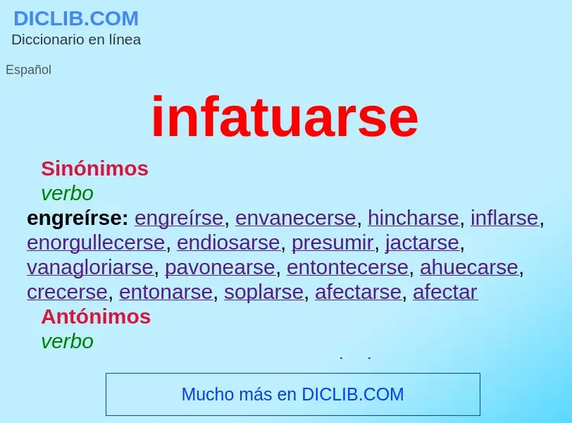 ¿Qué es infatuarse? - significado y definición