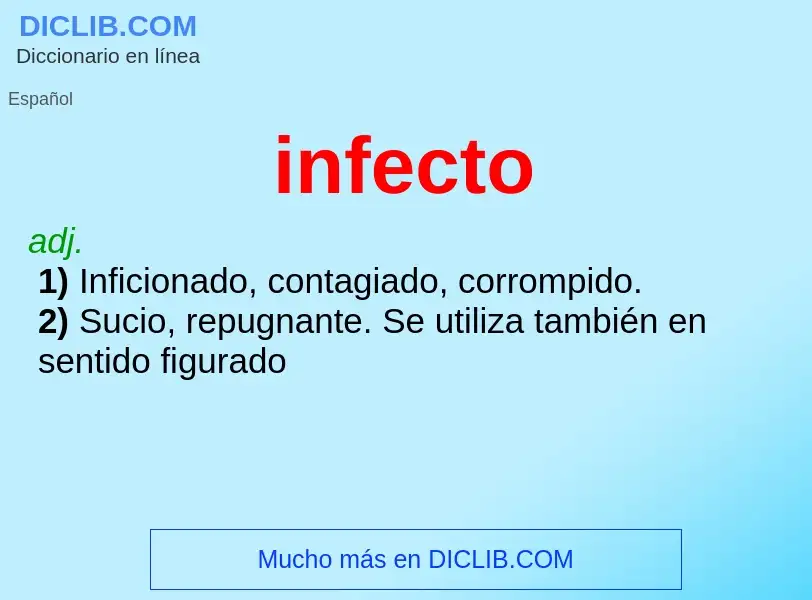 Wat is infecto - definition