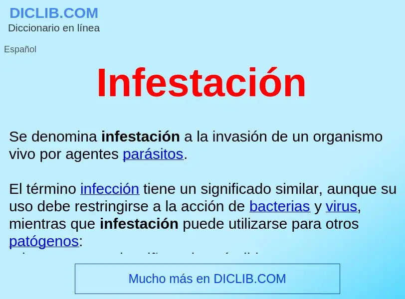 ¿Qué es Infestación ? - significado y definición