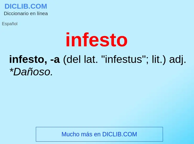 What is infesto - meaning and definition