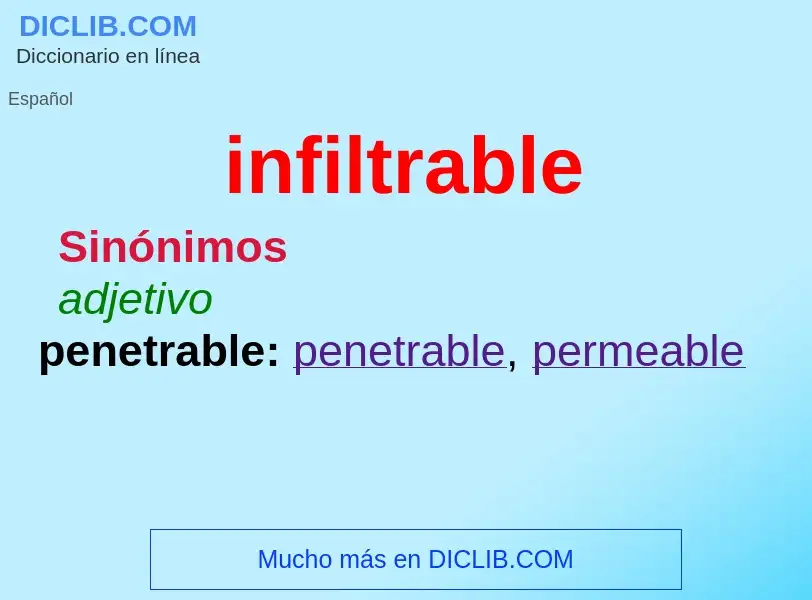 Wat is infiltrable - definition