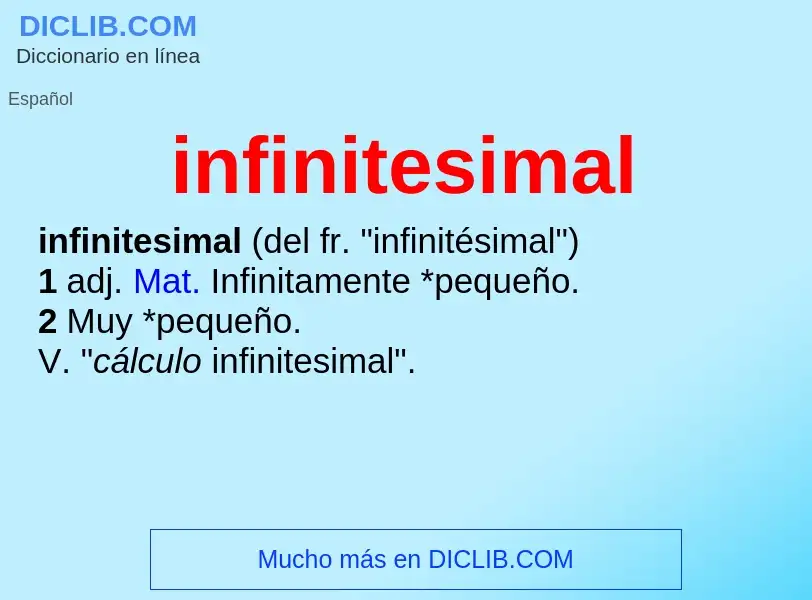 ¿Qué es infinitesimal? - significado y definición