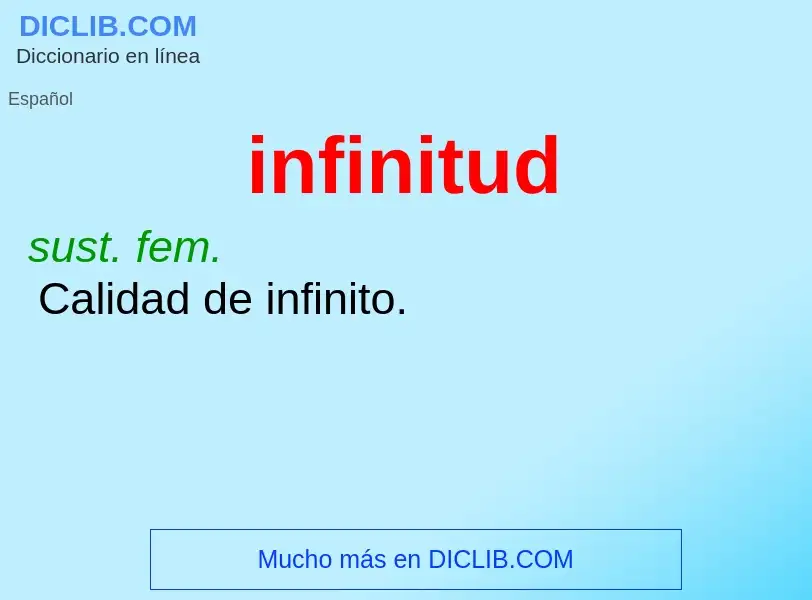 What is infinitud - definition