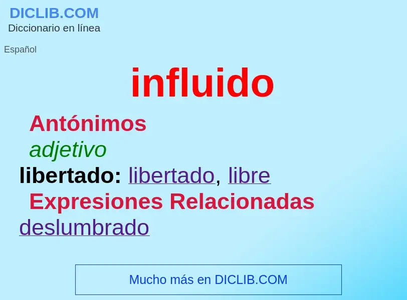 O que é influido - definição, significado, conceito